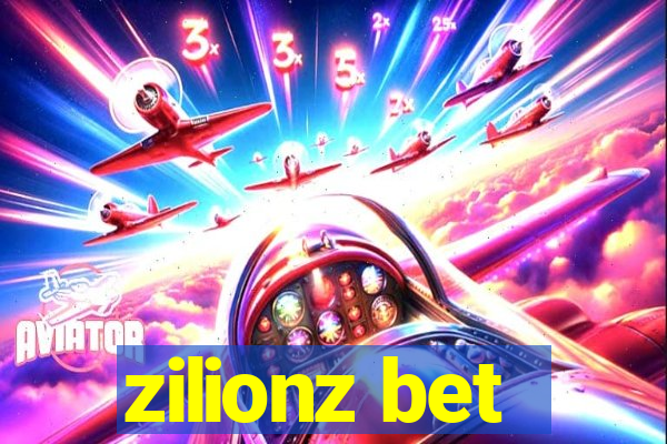 zilionz bet